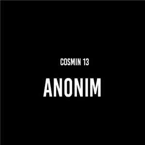 Cosmin 13 - Anonim album flac