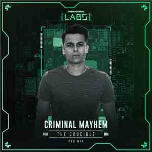 Criminal Mayhem - The Crucible album flac