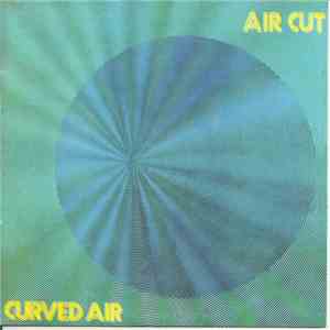 Curved Air - Air Cut album flac