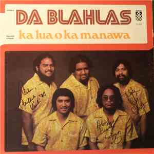 Da Blahlas - Ka Lua O Ka Manawa album flac