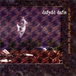 Dafydd Dafis - Ac Adre' Mor Bell Ag Erioed album flac