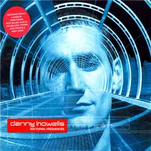 Danny Howells - Nocturnal Frequencies 1 album flac