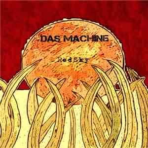 Das Machine - Red Sky album flac