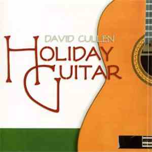 David Cullen - Holiday Guitar album flac