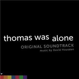David Housden - Thomas Was Alone - Original Soundtrack (Deluxe Edition) album flac