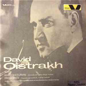 David Oistrach, Aram Khatchaturian, Sergei Prokofiev - David Oistrach Suona Khatchaturian / Prokofiev album flac