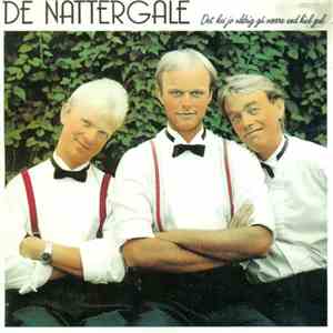 De Nattergale - Det Ka' Jo Aldrig Gå Værre End Hiel Gal album flac