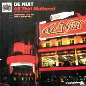 De Nuit - All That Mattered (Love You Down) album flac