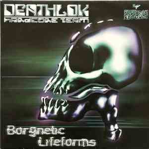 Deathlok Hardcore Team - Borgnetic Lifeforms album flac