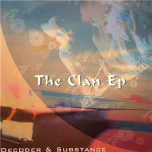 Decoder & Substance - The Clan EP album flac
