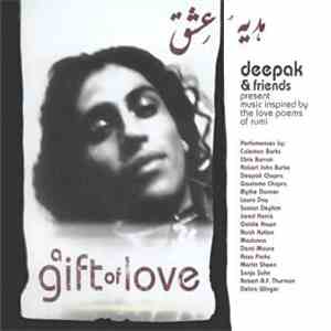 Deepak & Friends - A Gift Of Love album flac