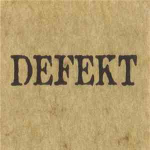 Defekt - Further Studies Of Incredible Nasological Conquests album flac