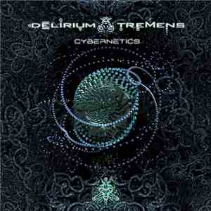 Delirium Tremens  - Cybernetics album flac