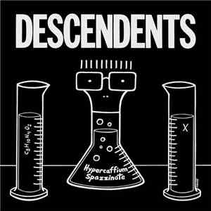 Descendents - Hypercaffium Spazzinate album flac