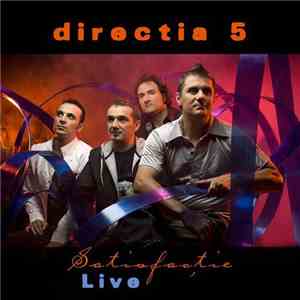 Direcția 5 - Satisfactie Live album flac