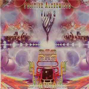 DJ Chaï & Khetzal - Positive Alchemists Vol. 2 album flac