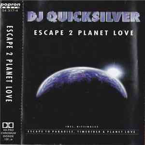 DJ Quicksilver - Escape 2 Planet Love album flac