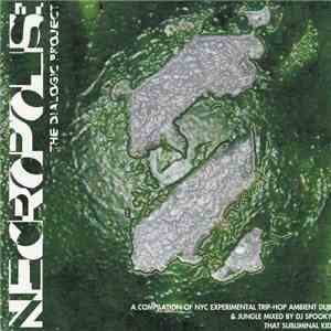 DJ Spooky That Subliminal Kid - Necropolis: The Dialogic Project album flac