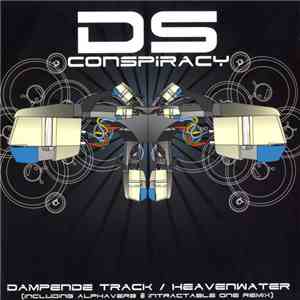 DS Conspiracy - Dampende Track / Heavenwater album flac