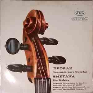 Dvorak, Smetana, Orquesta Filarmónica De Londres Director: Gunnar Staern, Südwest Deutsches Kammerorchester Director: Friedrich Tilegant - Serenata Para Cuerdas / Die Moldau album flac