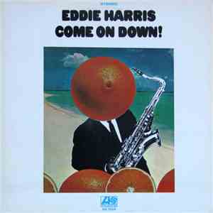 Eddie Harris - Come On Down! album flac