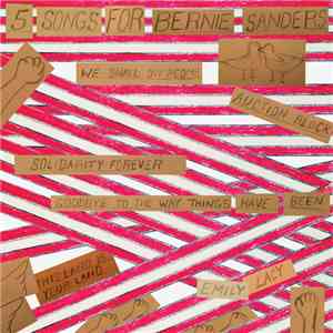Emily Lacy - 5 Songs For Bernie Sanders album flac