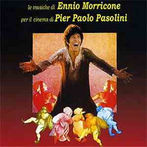 Ennio Morricone - Le Musiche Di Ennio Morricone Per Il Cinema Di Pier Paolo Pasolini album flac