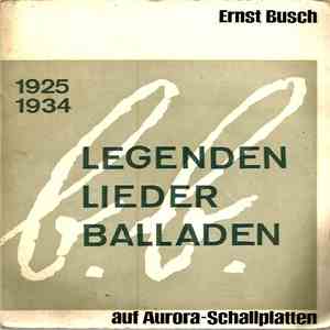 Ernst Busch - Legenden, Lieder, Balladen 1925-1934 album flac