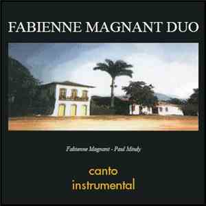 Fabienne Magnant - Paul Mindy - Canto Instrumental album flac