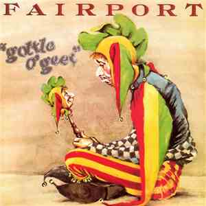 Fairport - Gottle O'Geer album flac