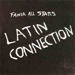 Fania All Stars - Latin Connection album flac