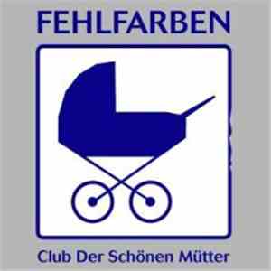 Fehlfarben - Club Der Schönen Mütter album flac