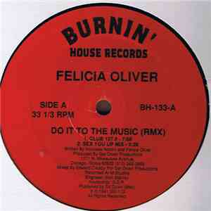 Felicia Oliver - Do It To The Music (RMX) album flac