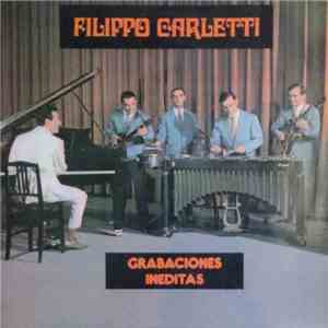 Filippo Carletti - Grabaciones Ineditas / La Puerta Verde Nº1 album flac