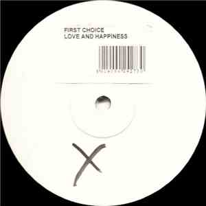 First Choice - Love And Happiness album flac