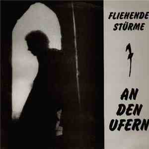 Fliehende Stürme - An Den Ufern album flac