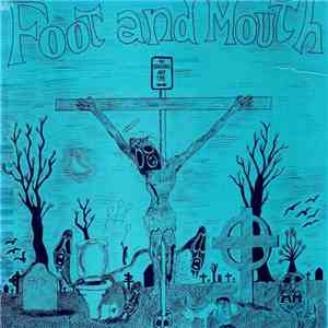 Foot And Mouth - The Prophecy Of Fossos album flac