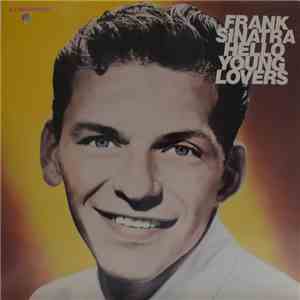 Frank Sinatra - Hello Young Lovers album flac