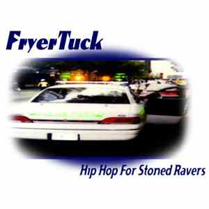 FryerTuck - Hip Hop For Stoned Ravers album flac