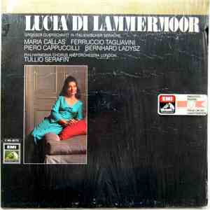 Gaetano Donizetti, Maria Callas, Tullio Serafin, Ferruccio Tagliavini, Piero Cappuccilli, Bernard Ładysz - Lucia Di Lammermoor album flac