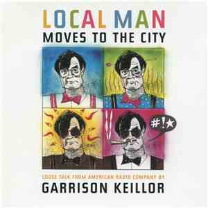 Garrison Keillor - Local Man Moves To The City album flac