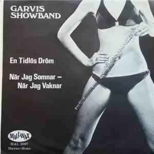 Garvis Showband - En Tidlös Dröm / När Jag Somnar - När Jag Vaknar album flac