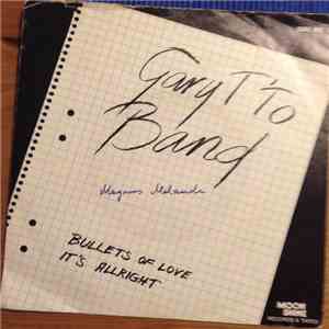 Gary T'To Band - Bullets Of Love album flac