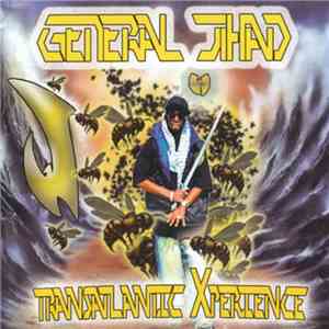 General Jihad - Transatlantic Xperience album flac