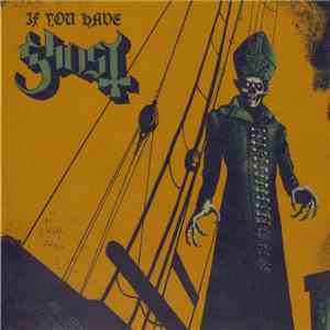 Ghost  - If You Have Ghost album flac