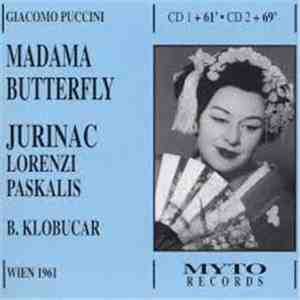 Giacomo Puccini, Jurinac, Lorenzi, Paskalis, Klobučar - Madama Butterfly album flac