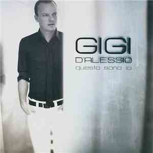 Gigi D'Alessio - Questo Sono Io album flac