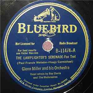Glenn Miller And His Orchestra - The Lamplighter's Serenade / Don't Sit Under The Apple Tree (With Anyone Else But Me) album flac