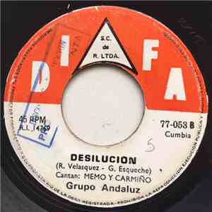 Grupo Andaluz - Mala Vida / Desilucion album flac