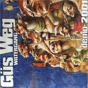 Güs Weg Watergang - démo 2001 album flac